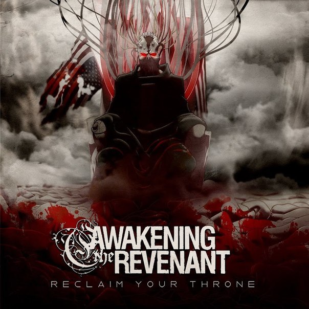 Awakening the Revenant - Reclaim Your Throne (2014)